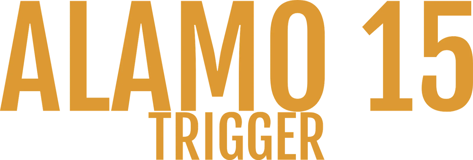 Alamo 15 Trigger Company